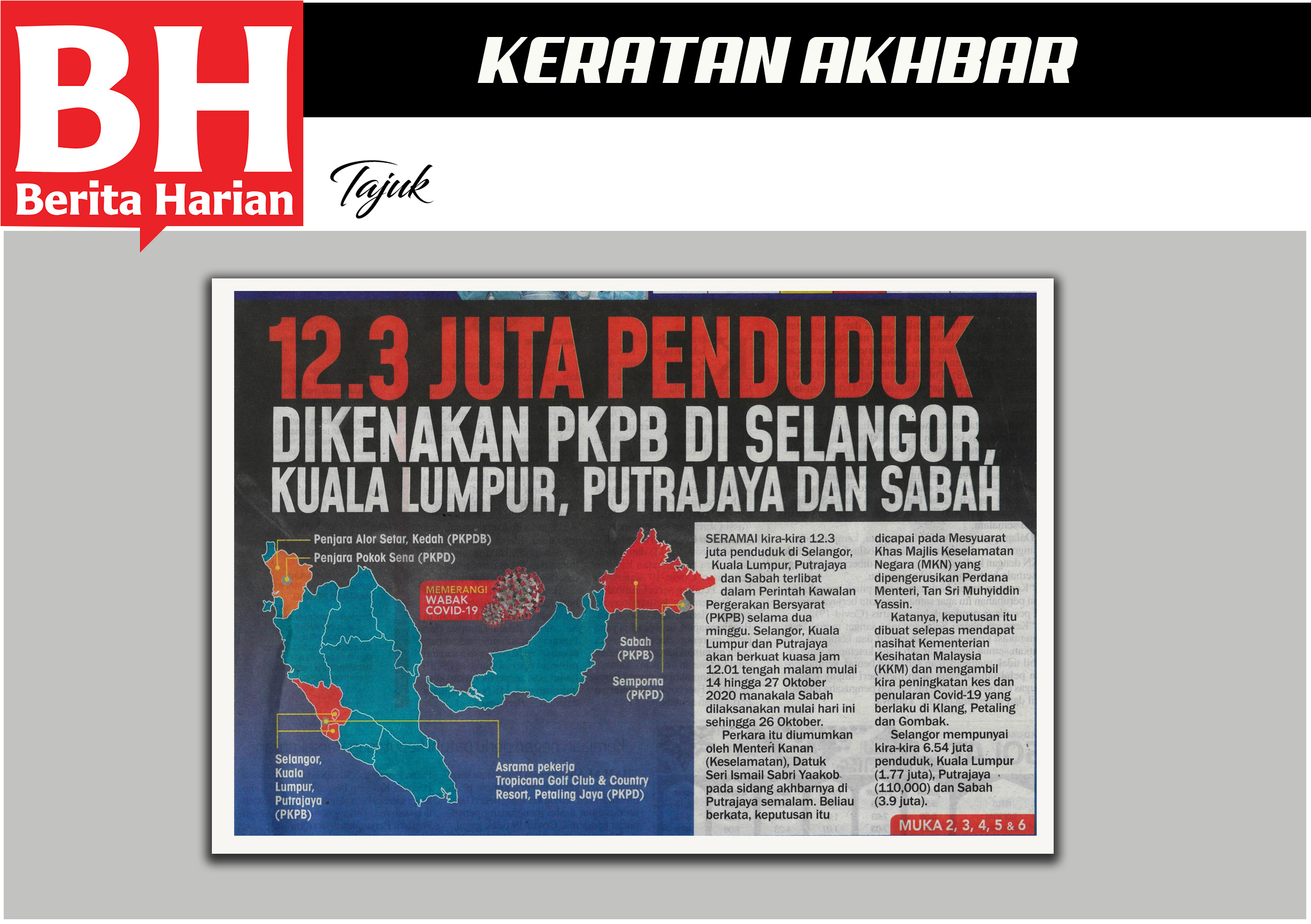 12.3 juta penduduk dikenakan pkpb diselangor kuala lumpur putrajaya sabah