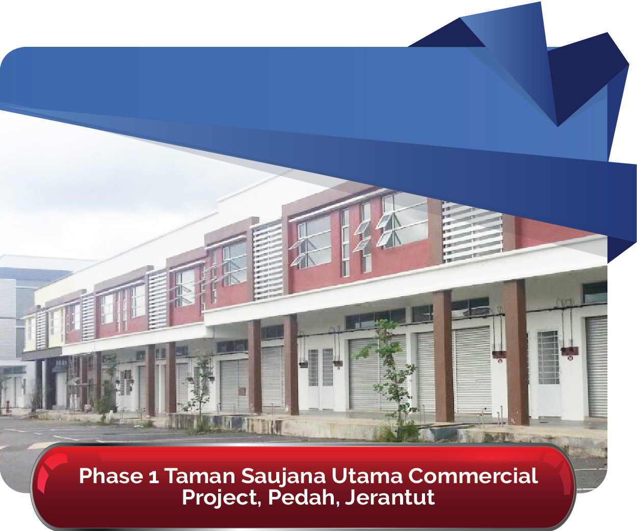 Phase 1 Taman Saujana Utama Commercial Project 01