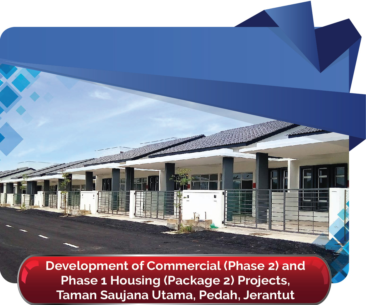Commercial Phase 2 and Phase 1 Housing Package 2 Projects Taman Saujana Utama 01